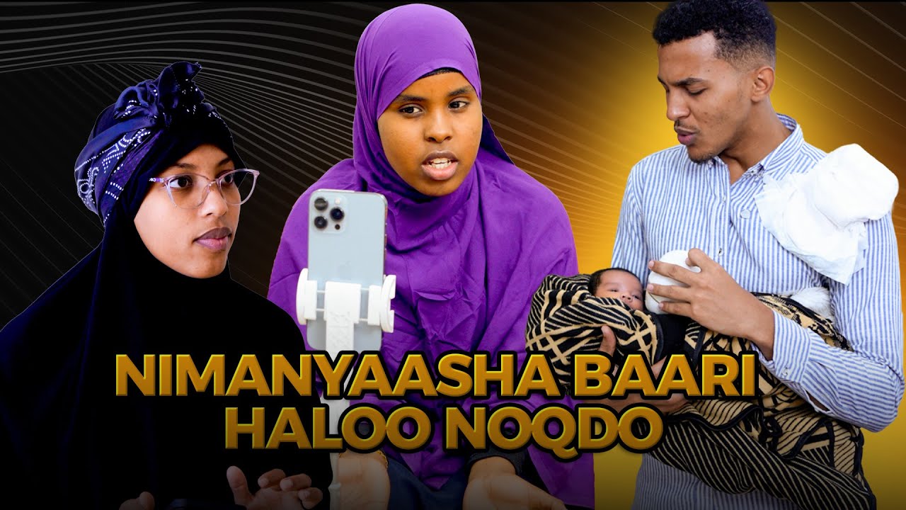 Tiisa Daryeela Tu Kale Ku Dara Aa Horey Loo Dhahay. Dumarka Qaar Waa Sidaan.