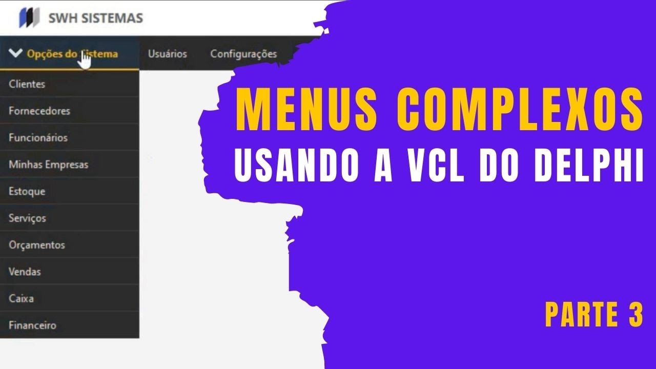 Desenvolvendo MENUS com MUITAS OPÇÕES na VCL do DELPHI - Parte 03 - VISUAL MODERNO NO DELPHI #16