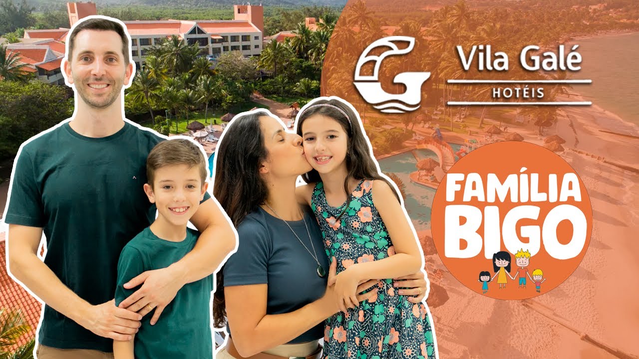 DESCUBRA o Resort Vila Galé Alagoas 🏝️ | Diversão em Família com a Família Bigo!