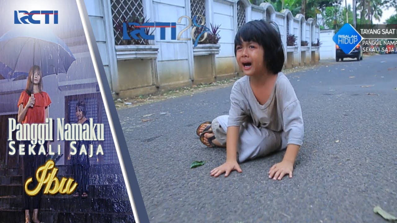 IBU SEBUT NAMAKU SATU KALI SAJA - Kasihan Bocah Ini Tak Sanggup Mengejar Lagi [30 Agustus 2017]
