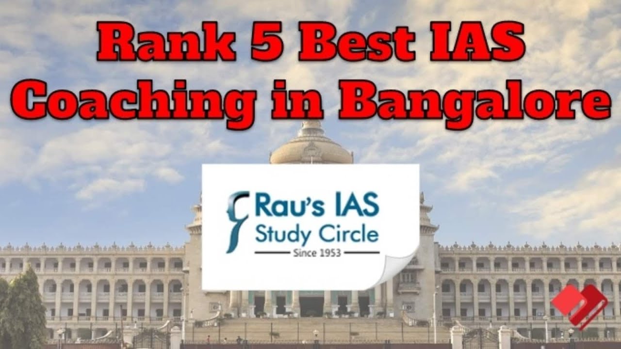 Rank 5 Best IAS Coaching in Bangalore | onlinekhanmarket.com