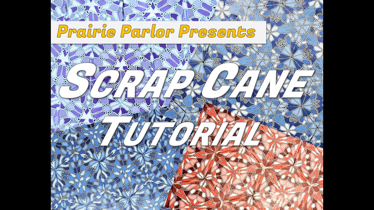 Scrap Cane Tutorial and Cane building Tips