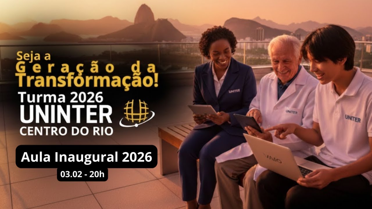 Aula Inaugural 2026.1 - Turma de Fevereiro: Uninter Centro do Rio