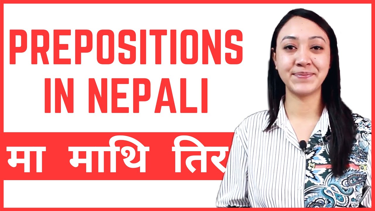#19 Learn Nepali for Beginners | Prepositions in Nepali
