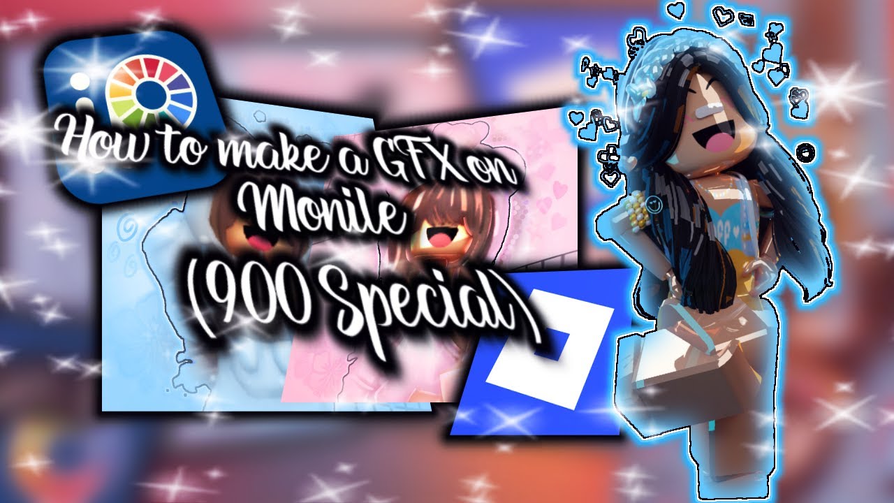 HOW TO MAKE A MOBILE GFX 😱✨🔥 (900 Subscribers Special) | HAXPET13 - 500+ ON YT ✅