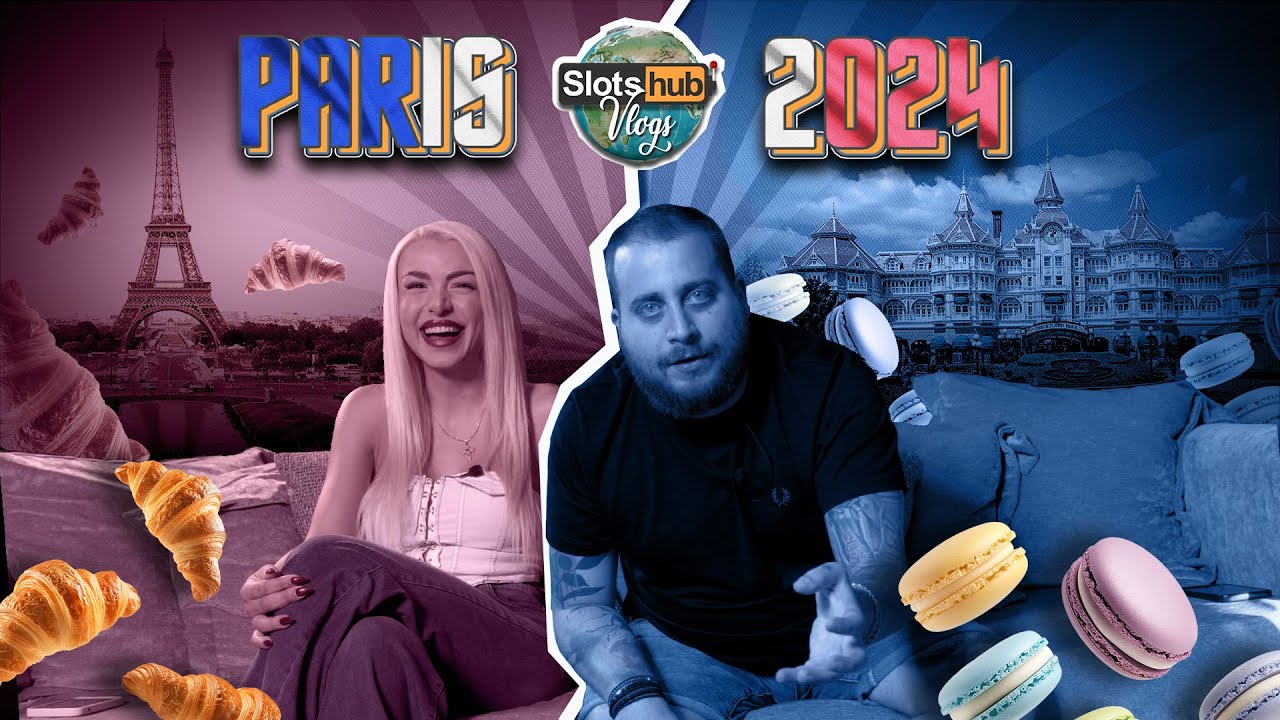 Το Slotshub Vlogarei στο Παρίσι #5 | @DrXtapodias  & Στέλλα Μιζεράκη : Ρομαντισμός και Aλήθειες!