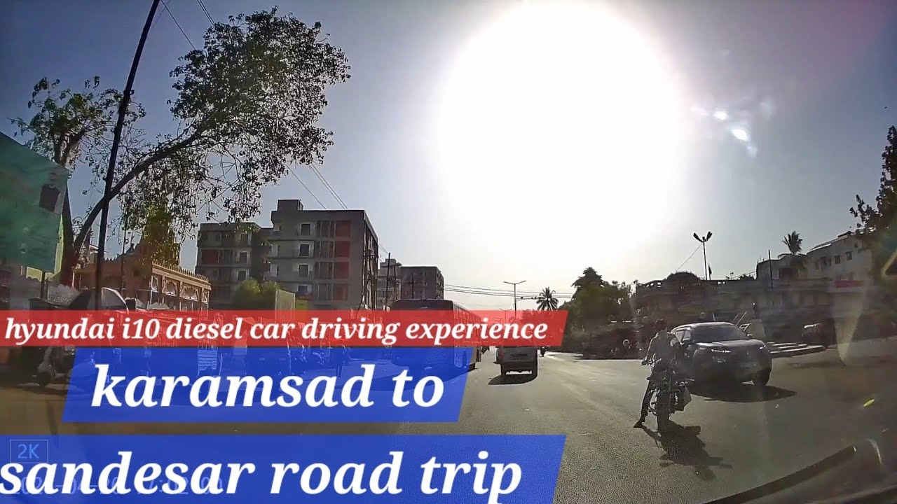 Sandesar village || sihole Road || karamsad to petlad || i10 grand diesel driving experience
