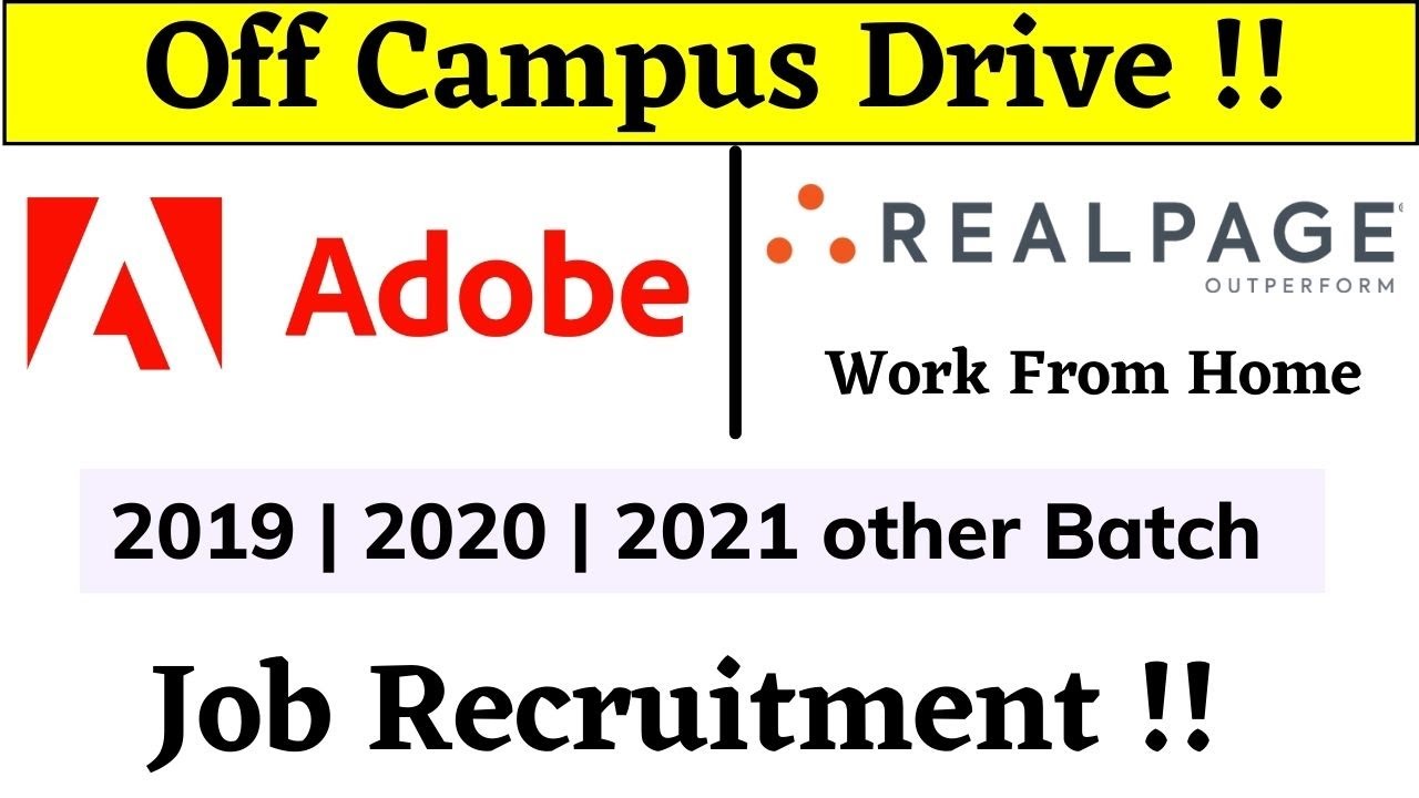Adobe | Realpage Recruitment 2021 | 2020 | 2019 Batch - Off Campus Recruitment 2021 | job in adobe