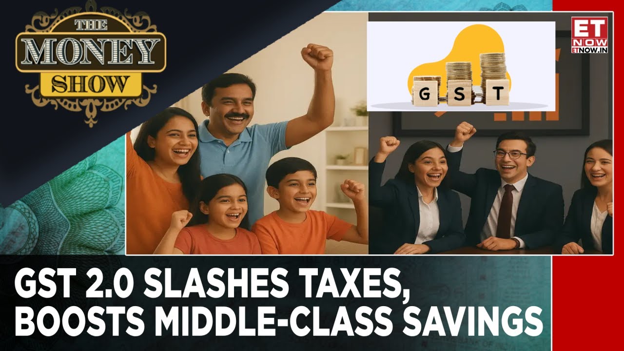 India&rsquo;s GST Overhaul: Cheaper Essentials, Free Insurance Premiums | The Money Show | ET Now