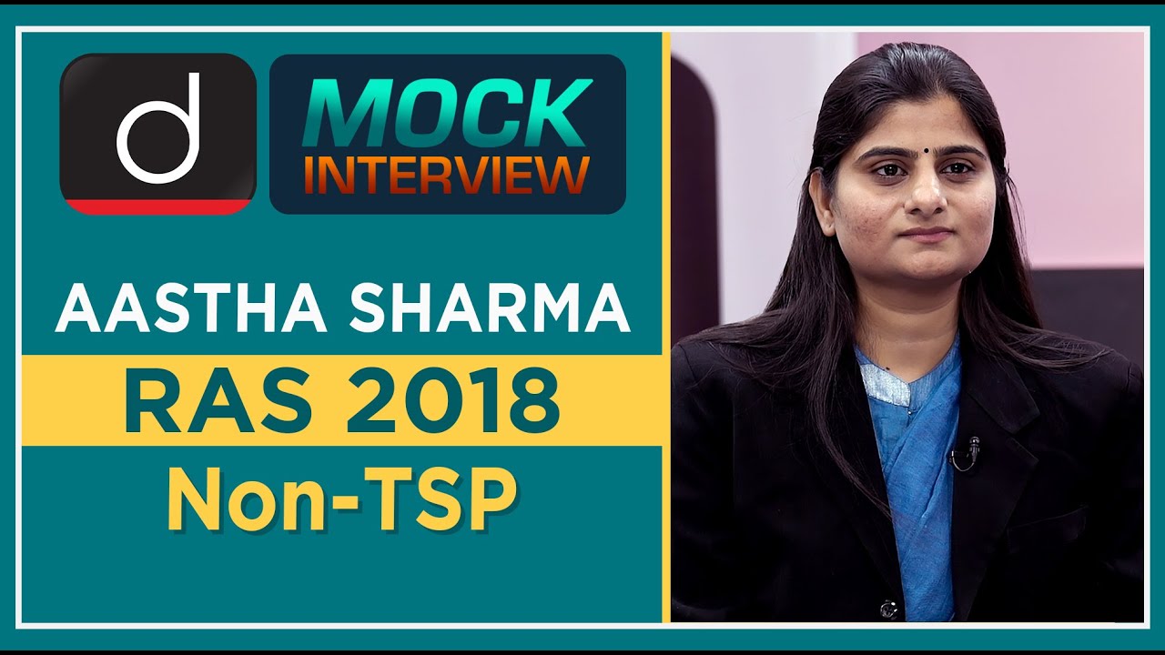RAS Topper Aastha Sharma : Mock Interview I Drishti IAS English