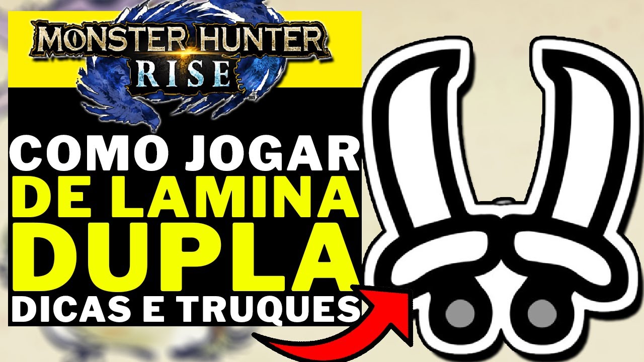 Monster Hunter Rise - COMO JOGAR DE LAMINAS DUPLAS!!! - DICAS E TRUQUES!!!