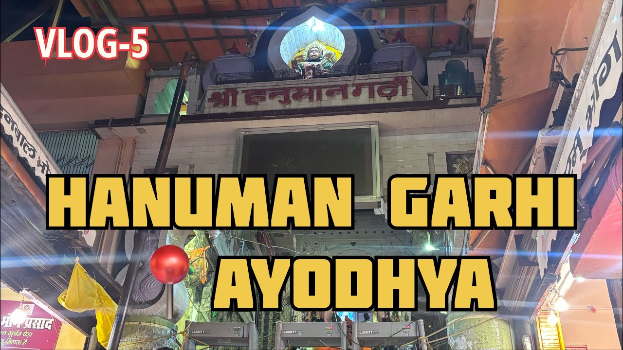 Hanuman Garhi#ayodhya #Vlog-5