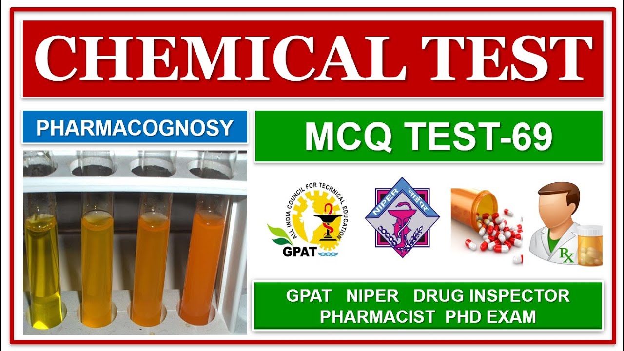 MCQ TEST-69 | CHEMICAL TEST | PHARMACOGNOSY | ONLINE TEST SERIES GPAT NIPER DI PHARMACIST | PHARMACY