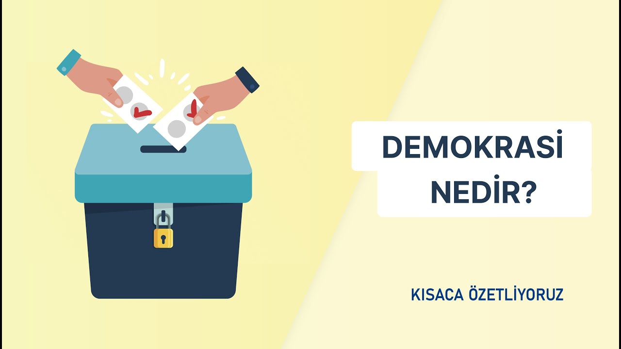 Demokrasi Nedir? | Kısaca &Ouml;zetleyin