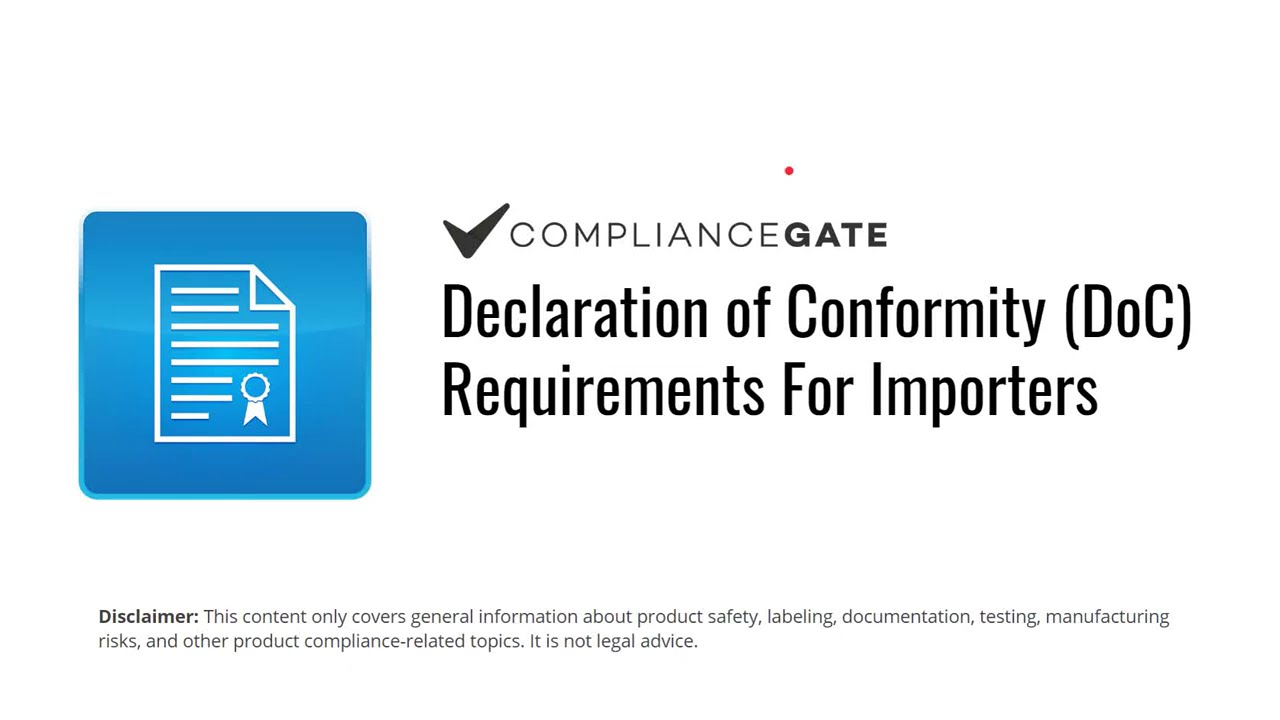 Declaration of Conformity (DoC) Requirements For Importers
