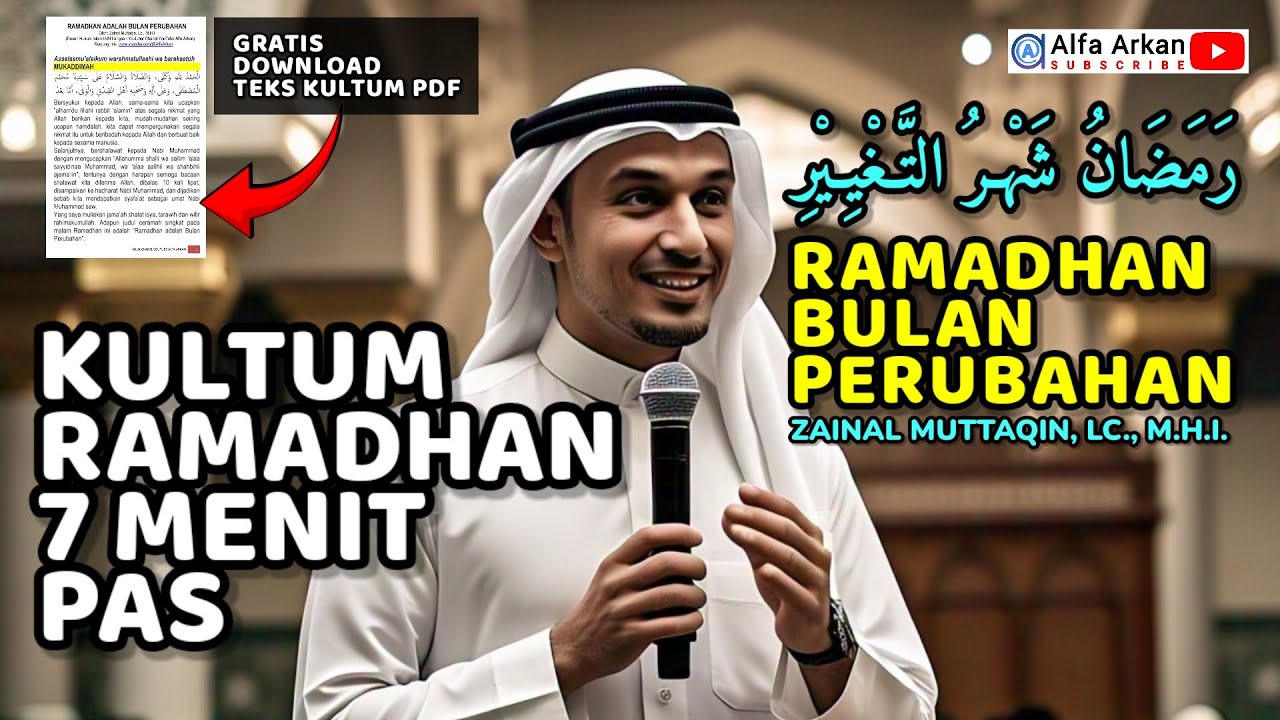 CONTOH KULTUM RAMADHAN 7 MENIT PAS - dengan judul Ramadhan Bulan Perubahan || Zainal Muttaqin Lc MHI