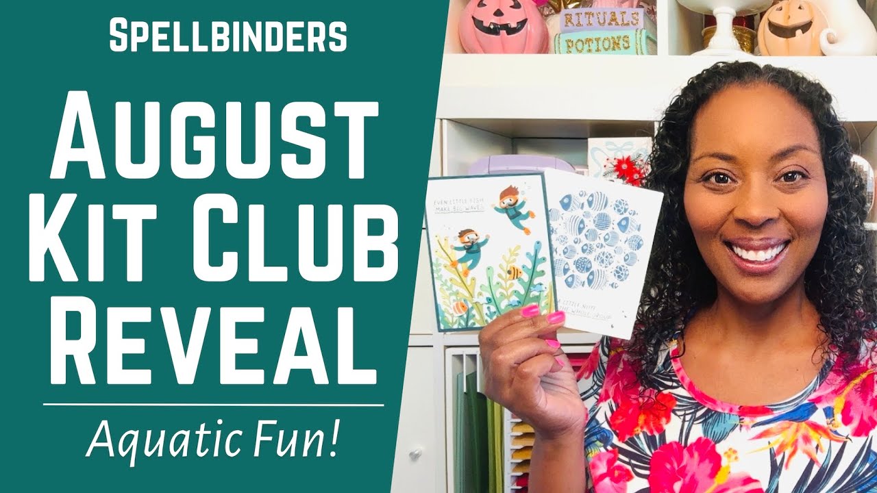 Amazing! August Kit Club w/ Spellbinders! | #teamspellbinders #neverstopmaking