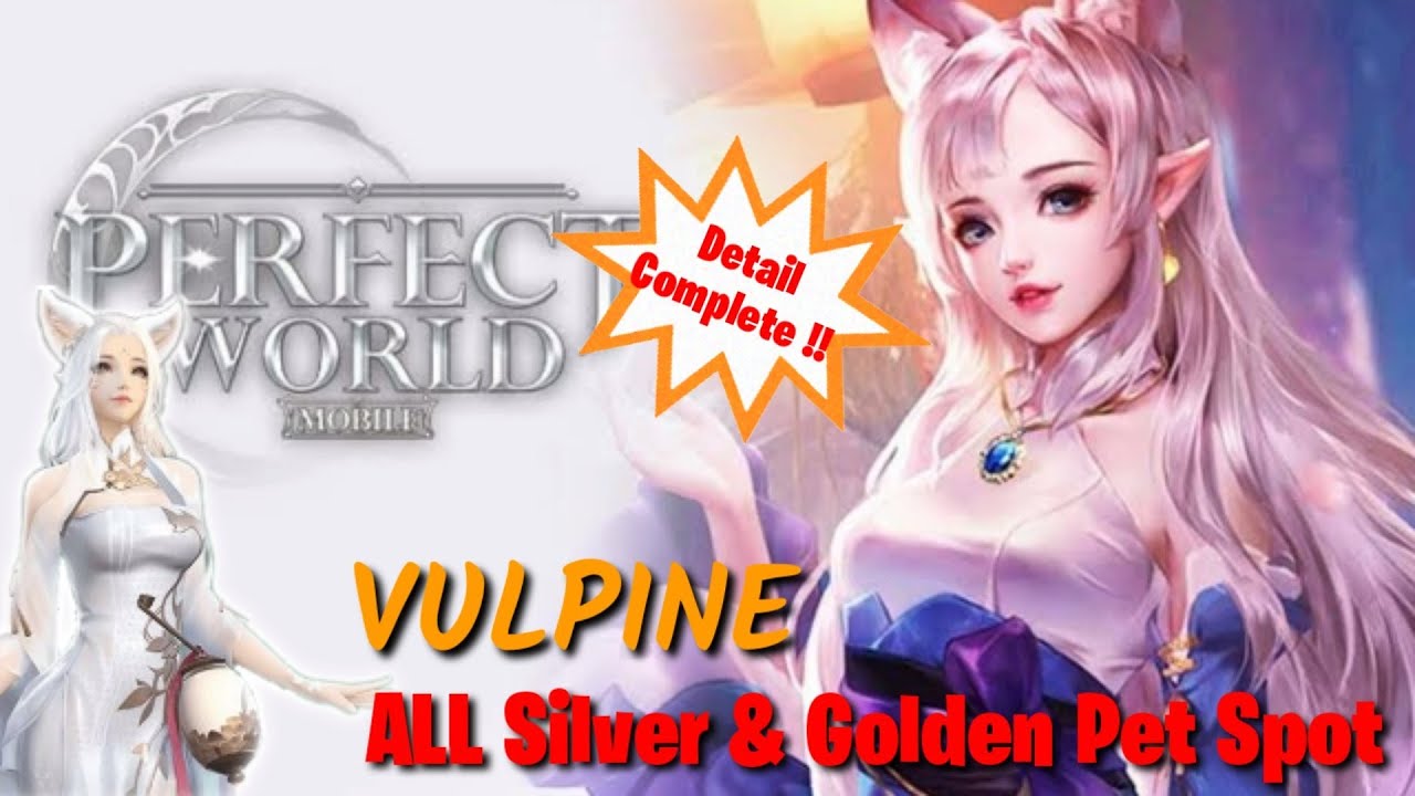 БОЛЕЕ ПОДРОБНЫЙ!! ALL Silver & GOLDEN Pet Spot для Vulpine - Perfect World Mobile