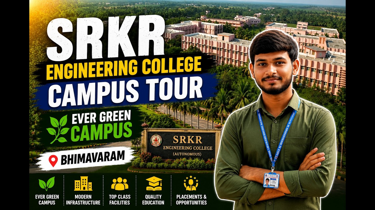 🎓 SRKR Engineering College Campus Tour 2026 | Ever Green Campus 🌴 | Bhimavaram