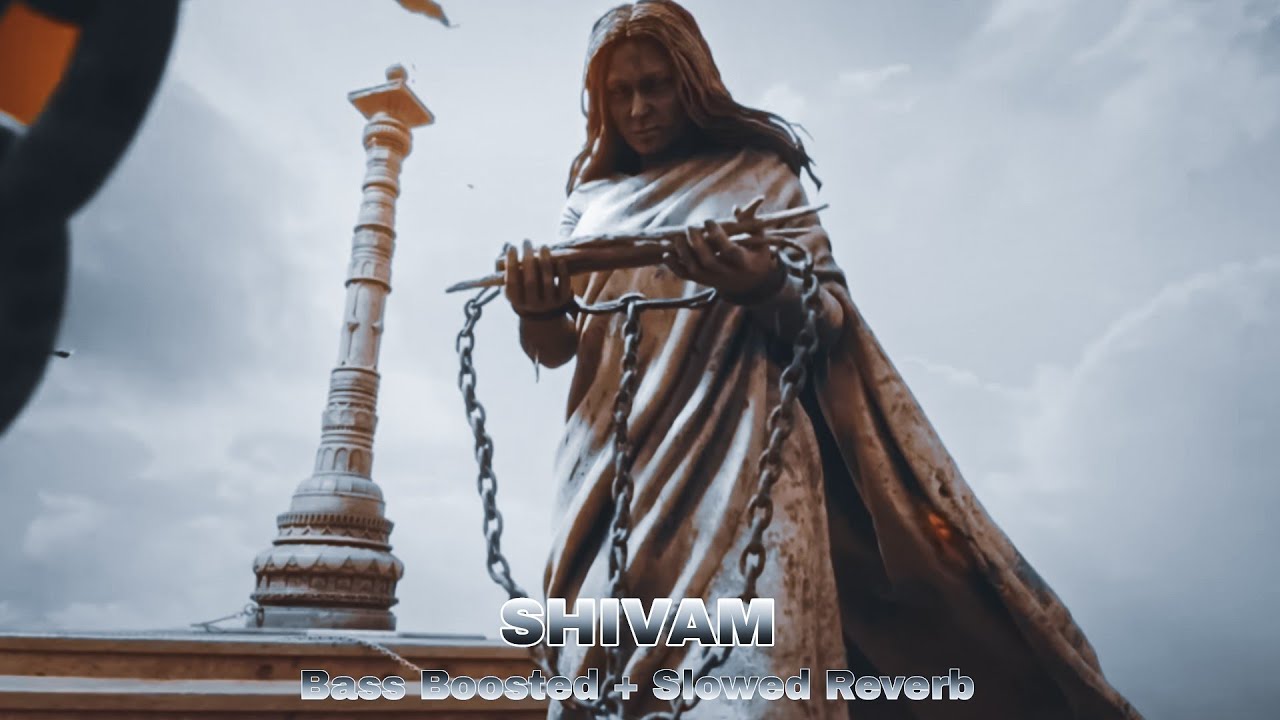 SHIVAM | Bass Boosted + Slowed And Reverb | Baahubali 2 |