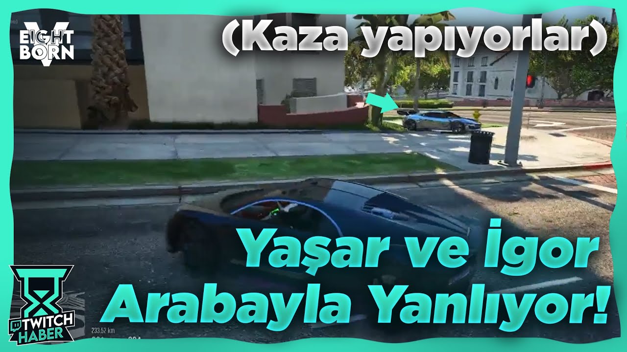 Yaşar ve İgor Yeni Arabayla Yanlıyorlar! - Defalarca Kaza Yapıyorlar | EightbornV2