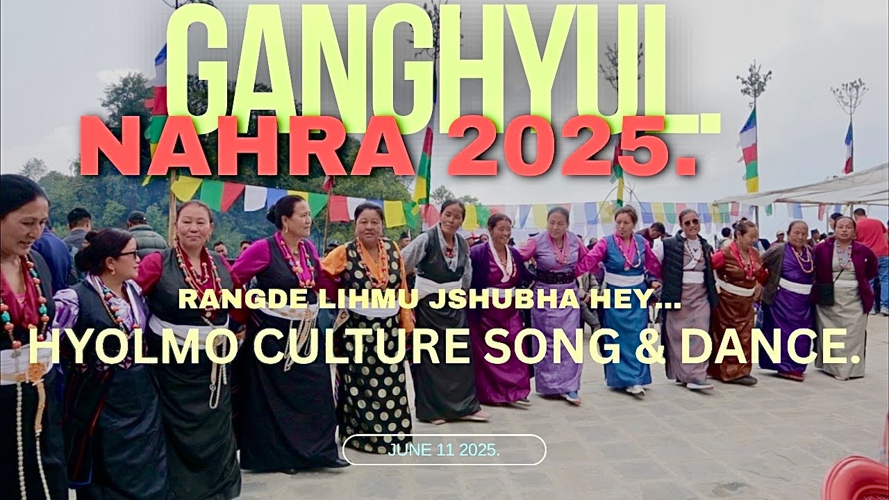 Gangyhul Nahra 2025 Traditional Helambu Culture Hyolmo Song And Dance Rangdeh Lihmu Shubha Hey.🙏🙏.