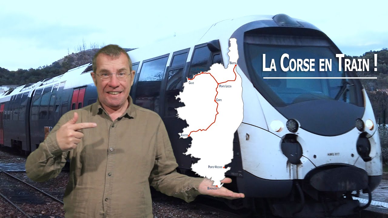 La Corse en train