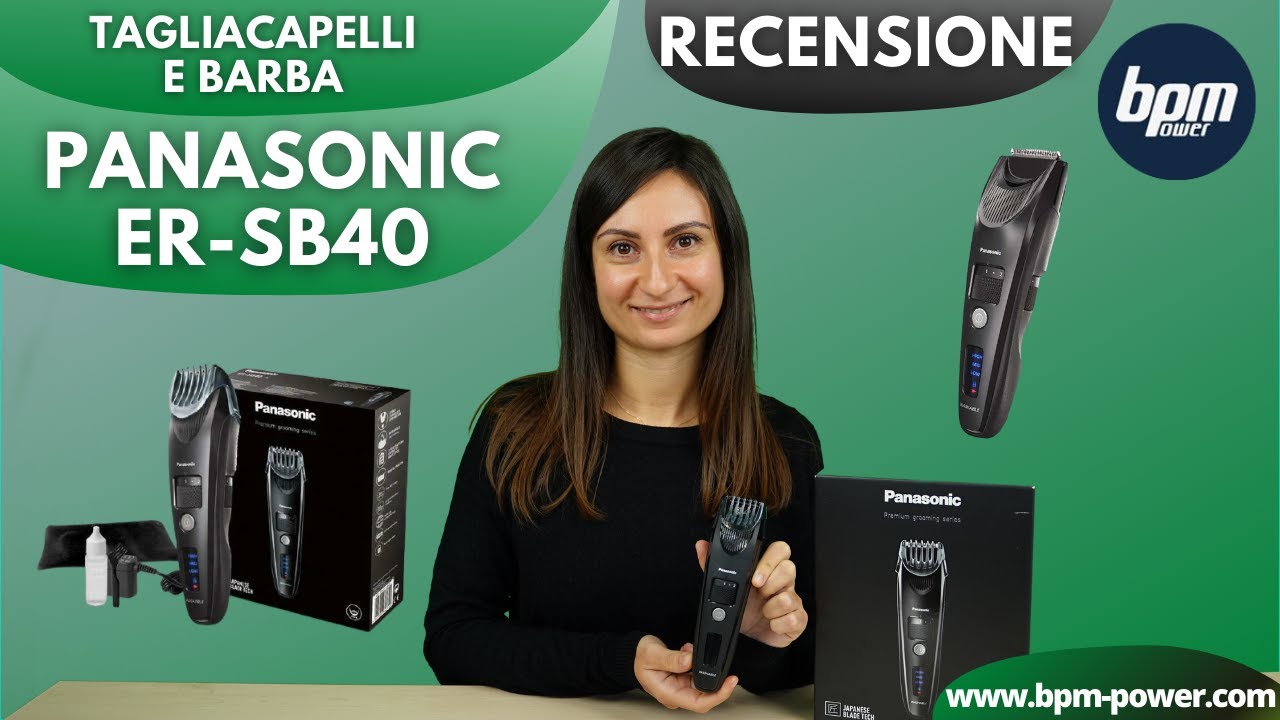 Tagliacapelli e regolabarba Panasonic Premium Grooming ER-SB40, lame giapponesi per tagli perfetti!