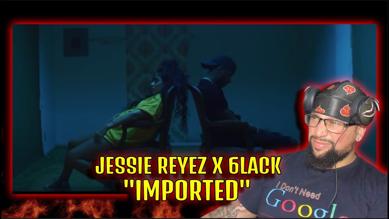 FIRST TIME LISTENING | Jessie Reyez, 6LACK - Imported | THEY WAS TO DOPE TOGETHER