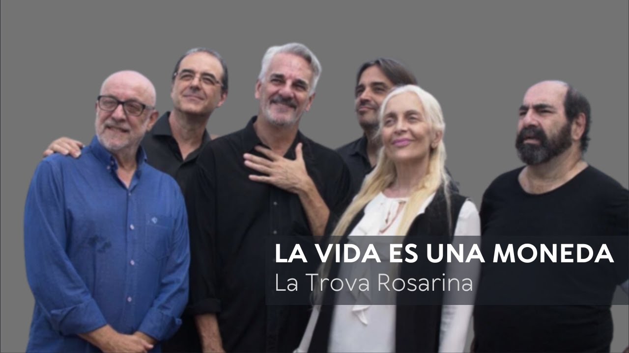 La Trova Rosarina -  La vida es una moneda (Fito Paez)