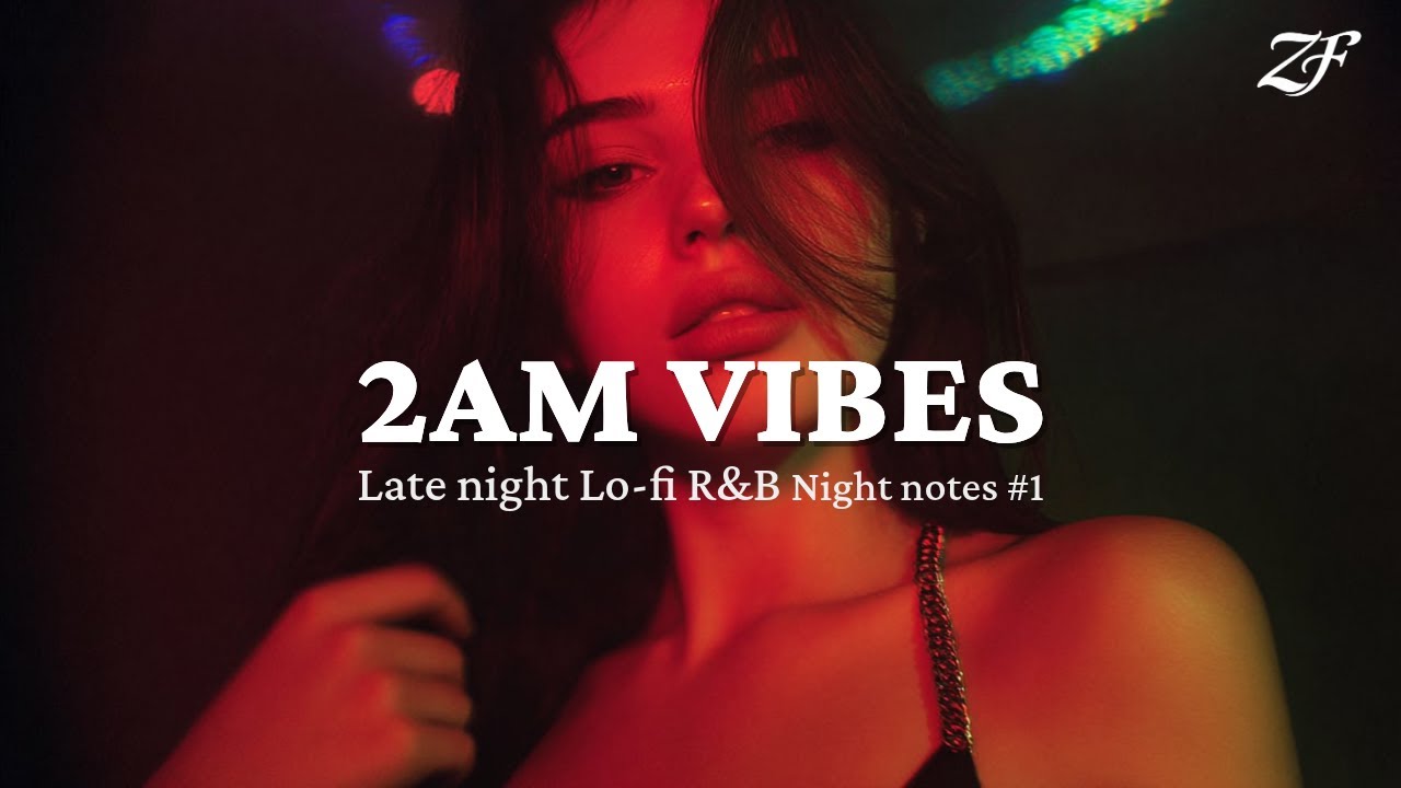 Late night R&B🌙 2 часа ночи, R&B для глубоких мыслей | Грувовый хип-хоп и R&B