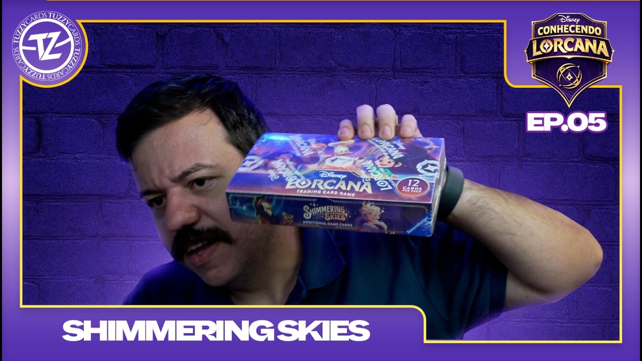 CONHECENDO LORCANA: Unboxing Booster Box Shimmering Skies! (Ep. 05)