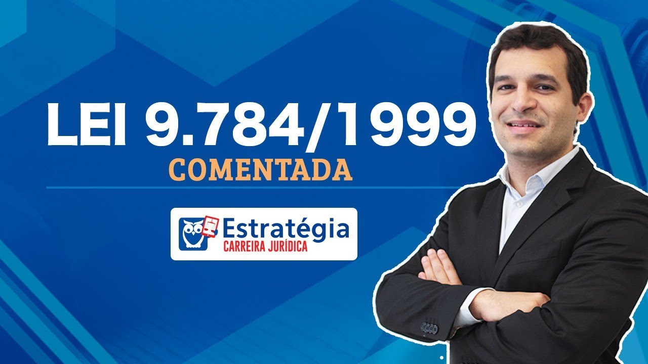 Lei 9.784/1999: Lei do Processo Administrativo Federal Comentada