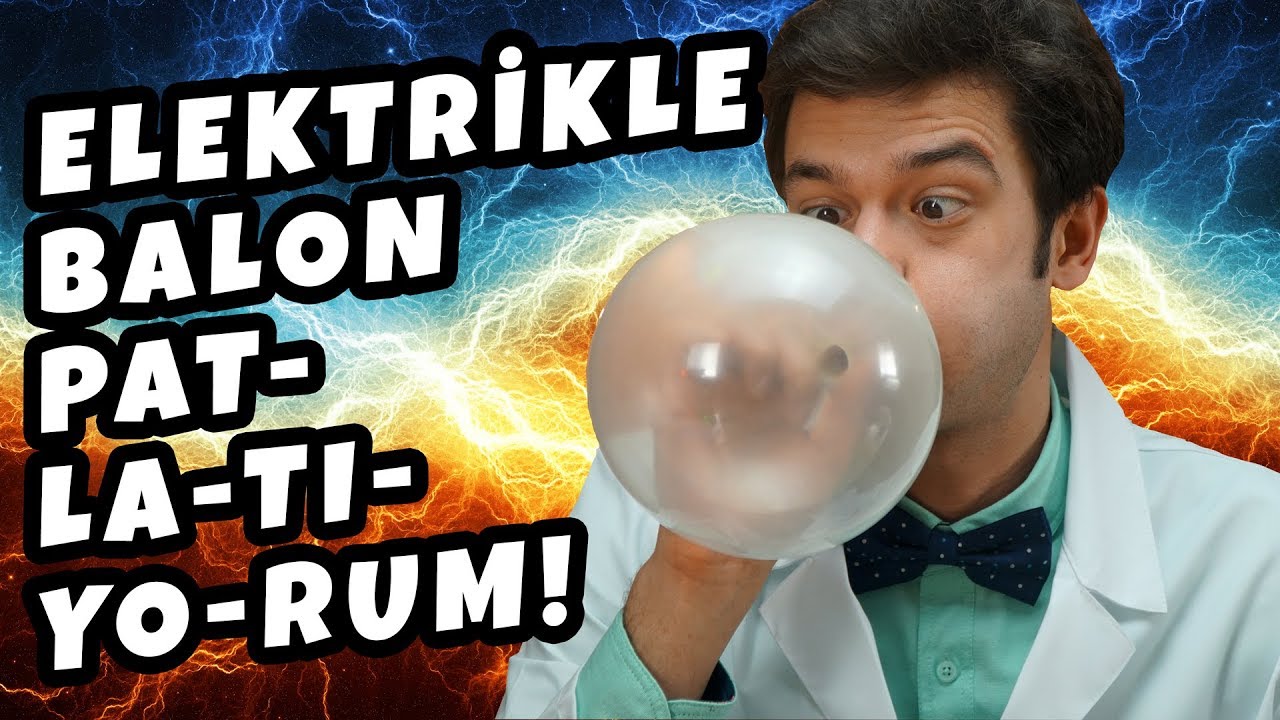 ELEKTRİKLE BALON PATLATIYORUM