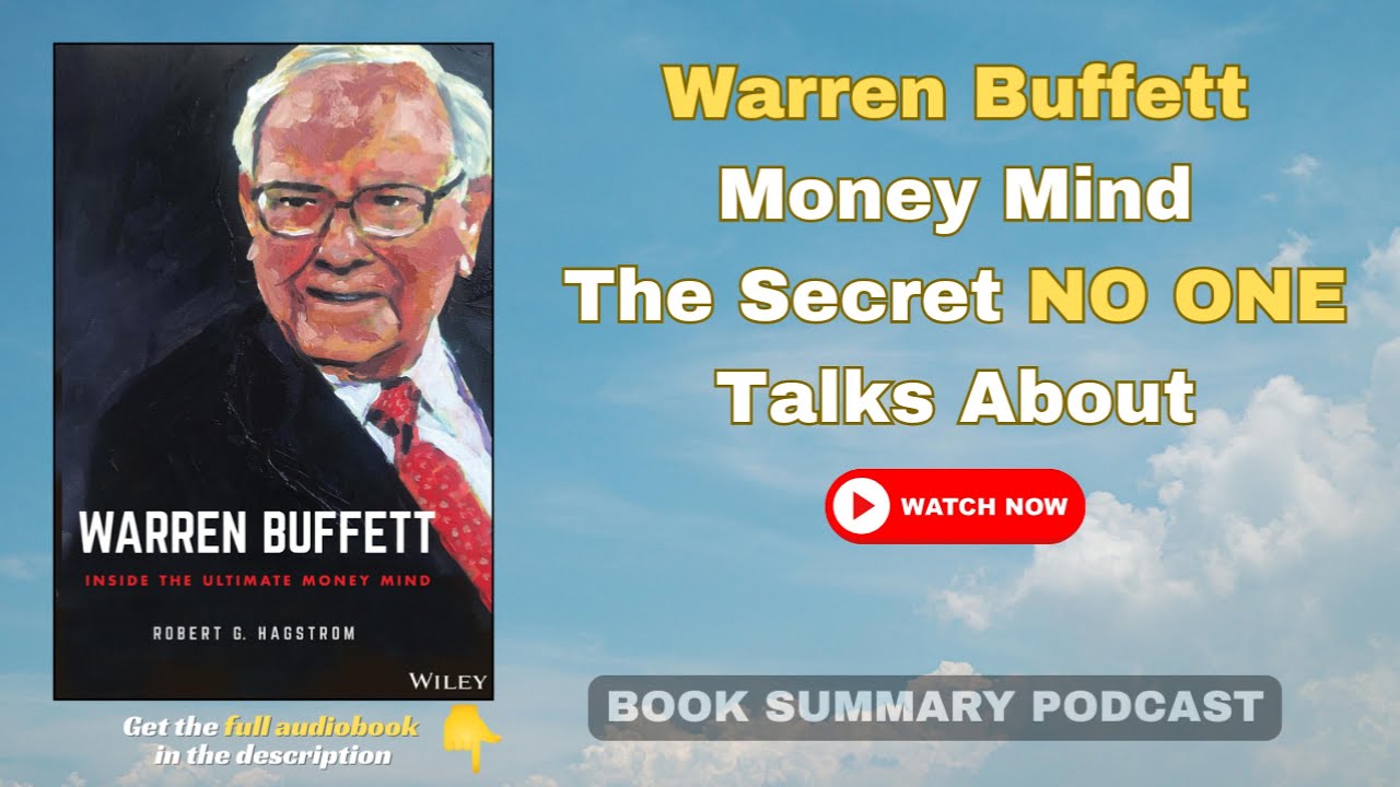 Warren Buffett: Money Mind Audiobook Summary – The Secret NO ONE Talks About