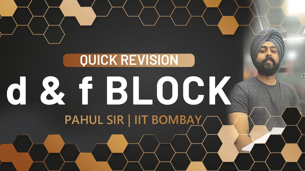D & F Block Elements In One Shot | Class 12 Chemistry | Quick Revision JEE & NEET 2020 | Pahul Sir