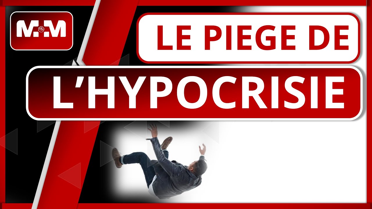 Le piège de l'hypocrisie