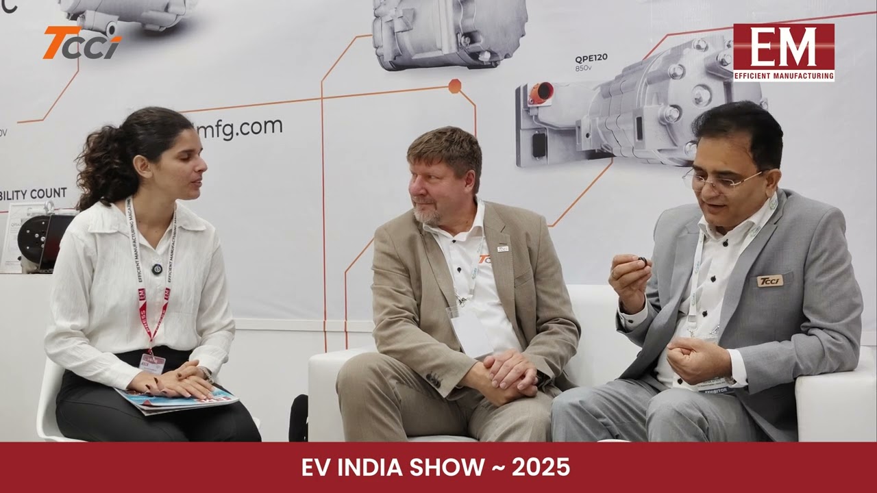 🔧 TCCI @ EV India Expo 2025 | Exclusive Interview by Efficient Manufacturing Magazine ⚡