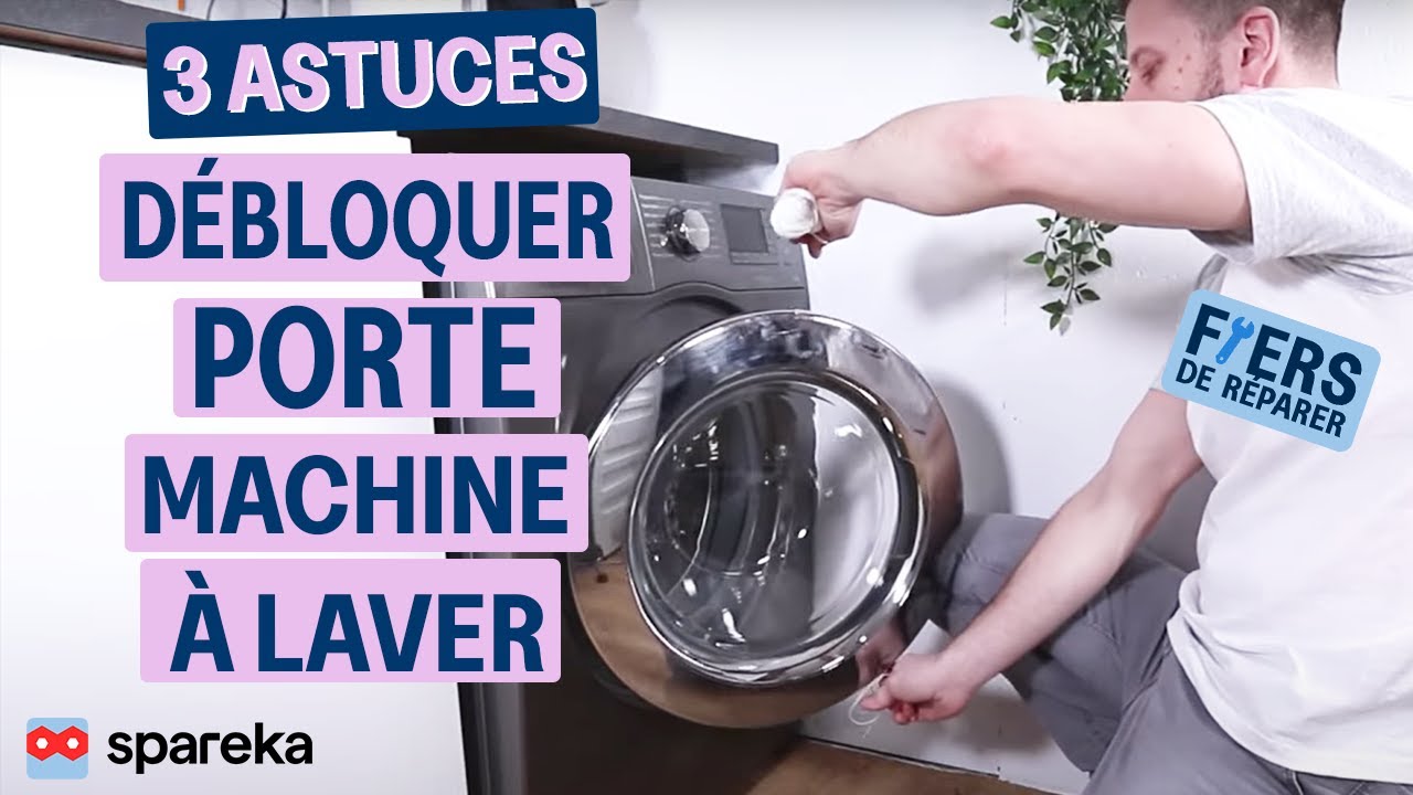 3 astuces pour débloquer la porte de votre machine à laver
