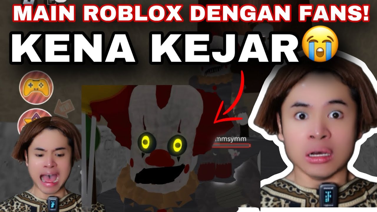 KAMI KENA KEJAR DENGAN BADUT SERAM😭| MAIN ROBLOX DENGAN FANS CANTIKK😍