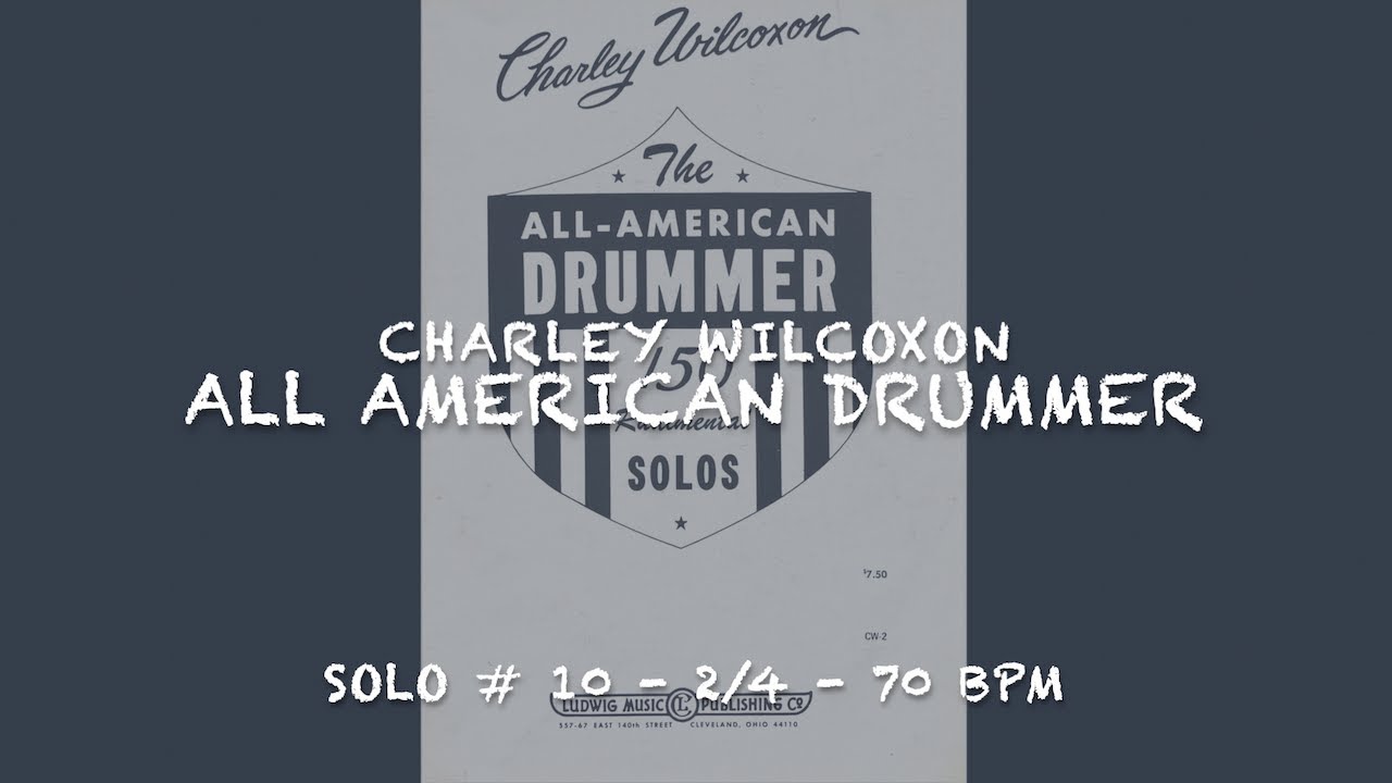 All American Drummer Solo # 10 70 BPM 2/4