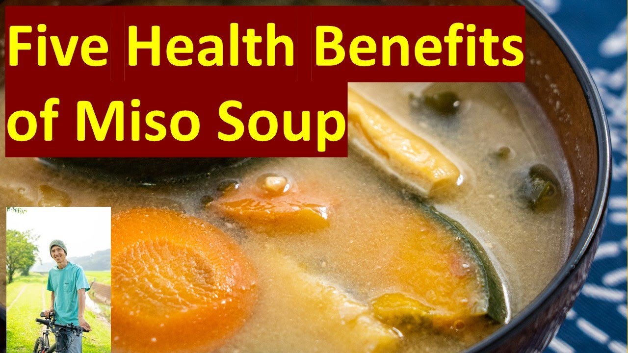 Five Health Benefits of Miso Soup