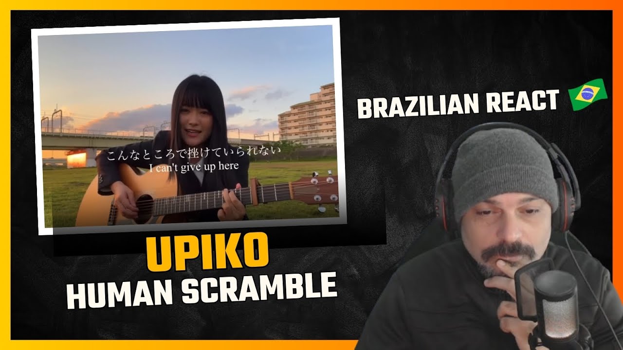 UPIKO - HUMAN SCRAMBLE - うぴ子 - ヒューマンスクランブル　  Brazilian react