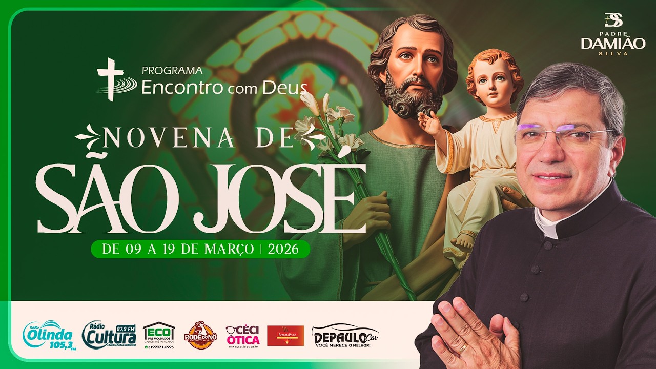 Encontro com Deus | 18.03.2026 |NOVENA DE SÃO JOSÉ - 9º DIA
