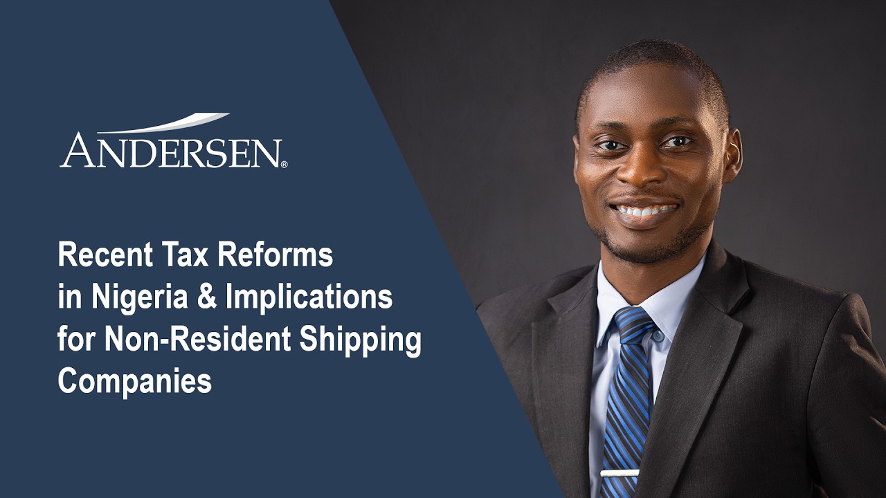 Последние налоговые реформы в Нигерии и их последствия для судоходных компаний, не являющихся рез...