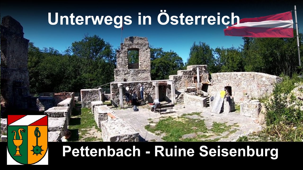 Unterwegs in &Ouml;sterreich: Ruine Seisenburg bei Pettenbach(O.&Ouml;.)