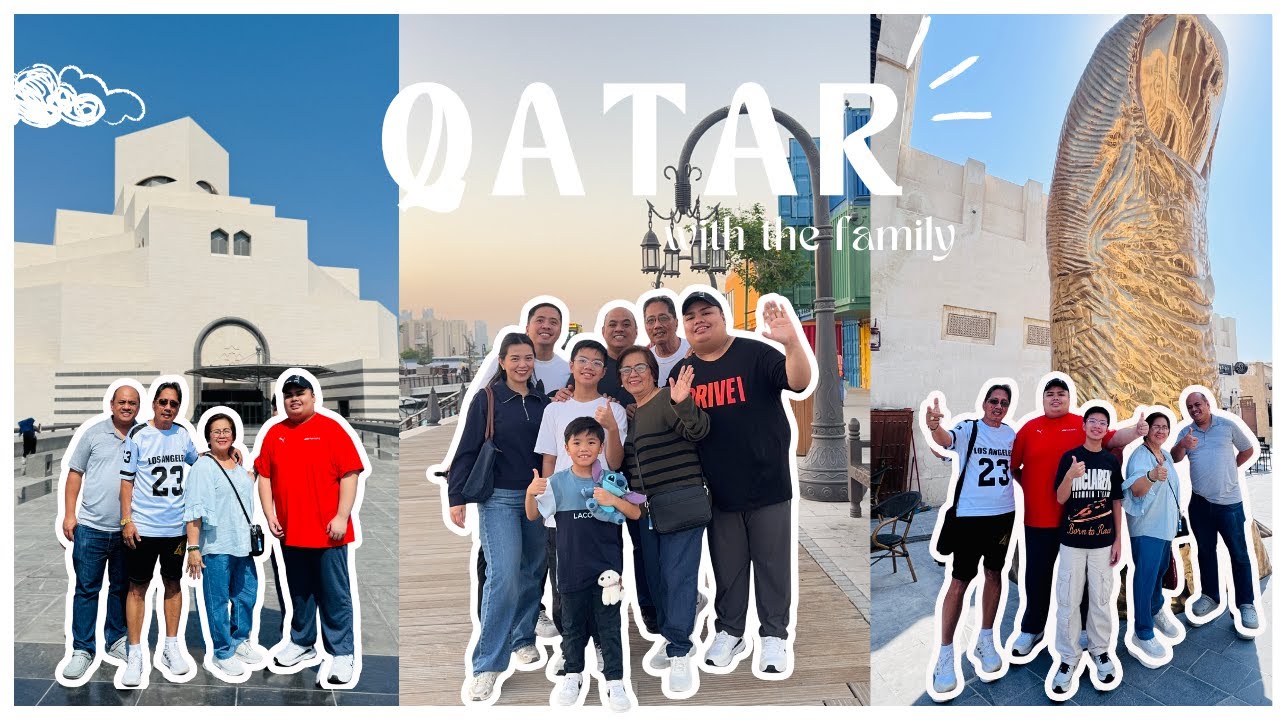 Qatar with the family l Gio’s Big 7 in Qatar l Souq Waqif l Flag Plaza l Mina District l