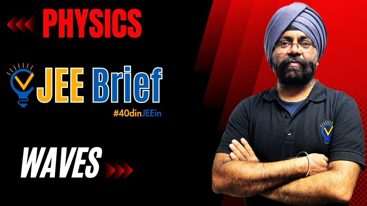 JEE Brief: Waves in one shot | Vora Classes | JEE | JEE ADVANCED | IIT | CBSE  