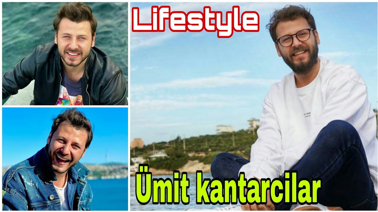 Ümit kantarcilar Lifestyle, Net Worth, Dating, Hobbies, Age, Height, Weight & Facts
