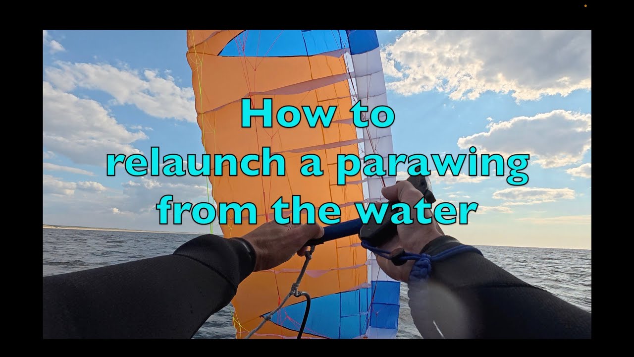 Parawing water relaunch tutorial